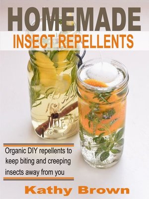 cover image of Homemade Insect Repellents